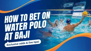 How to Bet on Water Polo at Baji