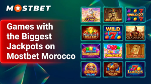 the Biggest Jackpots on Mostbet Morocco